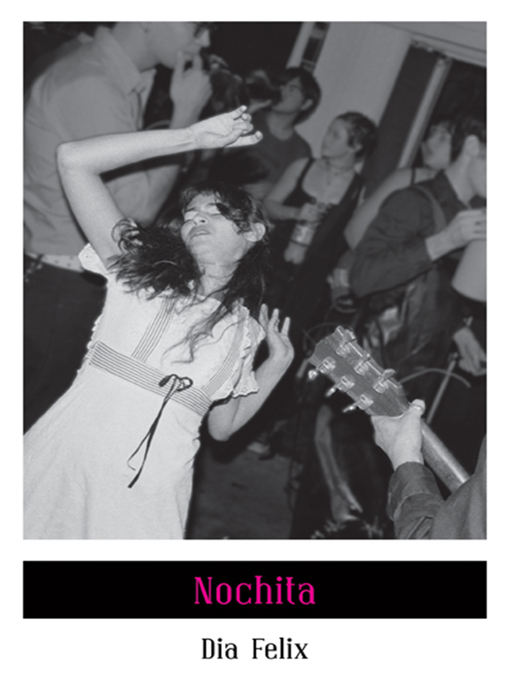Title details for Nochita by Dia Felix - Available